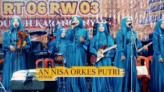 AN NISA ORKES PUTRI DEMAK  TERBARU FULL DURASI