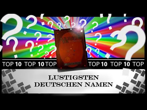 Top 10 lustigste deutsche Namen / Magic the Gatheriung / Mtg / Deutsch / funny / lustig /