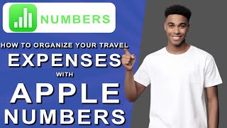 How to Organize Your Travel Expenses with Apple Numbers (2025)