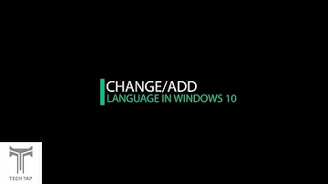 How to Add/Change Language in Windows 10!
