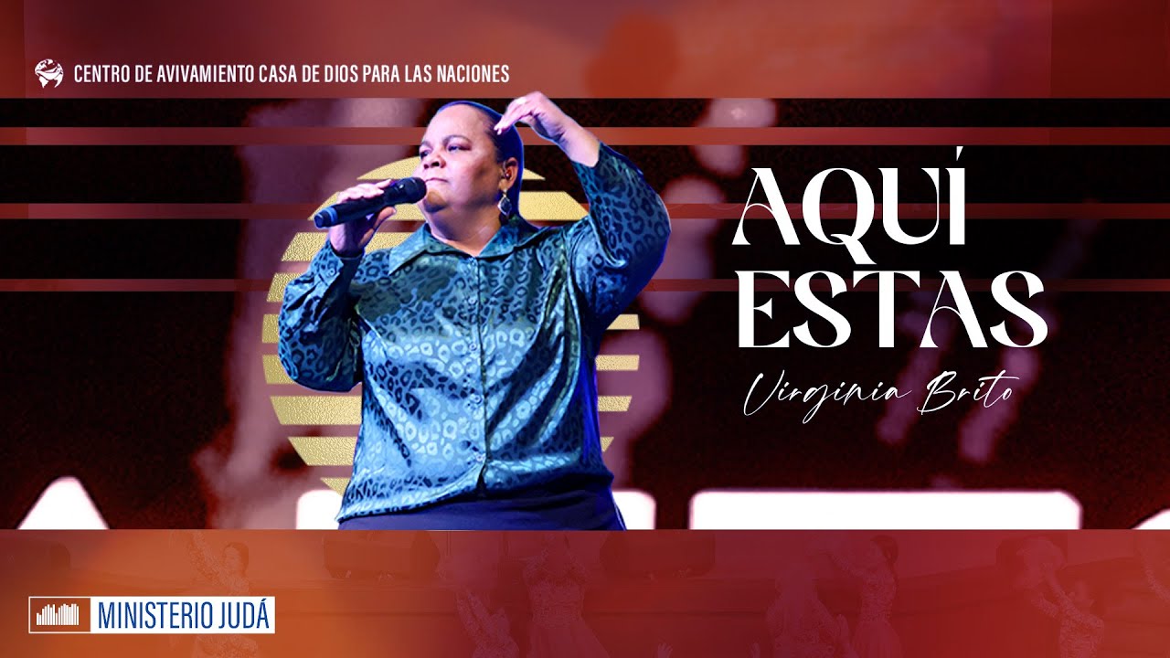 Aquí Estás Way Maker | Pst Virginia Brito ft Minist Alabanza Judá