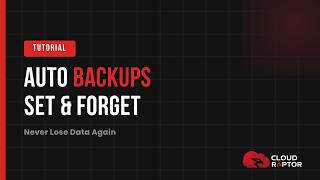 How to Schedule Backups in CloudRaptor (Daily, Weekly &amp; Smart Mode Guide)