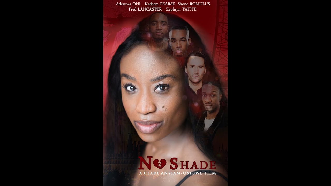 No Shade | Drama | BUFF Studios | Starring Adesuwa Oni, Kadeem Pearse, Clare Anyiam-Osigwe