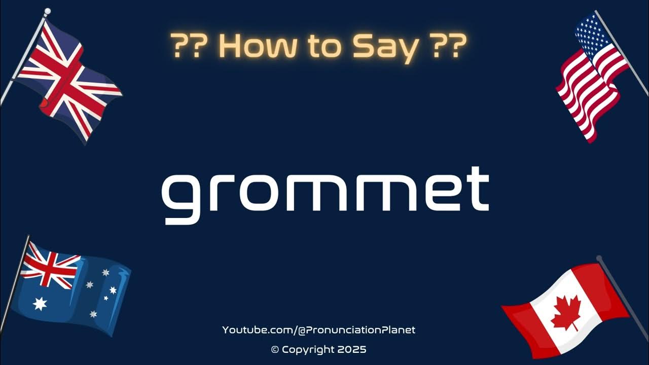 🔗👂 How to Pronounce Grommet? (CORRECTLY) | Pronunciation Planet - YouTube