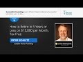 How to Retire in 5 Years or Less on $13,000 per Month, Tax Free | Peter Schultz