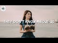 Jordan Rust - They Don&#39;t Know About Us ( Lyrics )