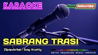 SABRANG TERASI - Susy Arzetty- KARAOKE