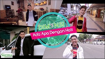 DIM3NSI - AADH (Ada Apa Dengan Hati) Official Video Music