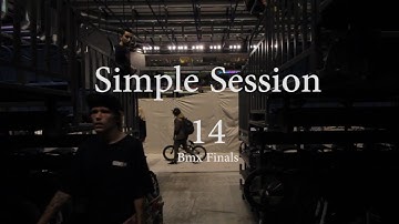 Simple Session 14 Bmx Finals