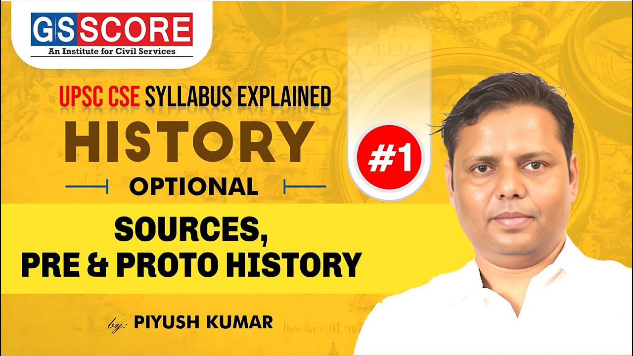 UPSC Syllabus Explained - History Optional - Part 1 with Piyush Kumar