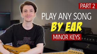 Find The Chords To Any Song On Guitar - Part 2 (Minor Keys)