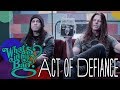 Act of Defiance - What's in My Bag?