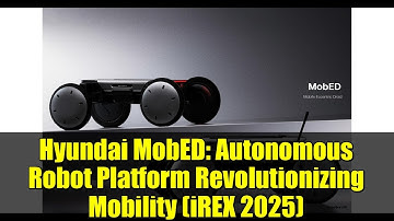 Hyundai MobED: Autonomous Robot Platform Revolutionizing Mobility (iREX 2025)