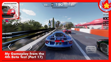 My Gameplay from the 4th Beta Test (Part 17) | Racing Master
