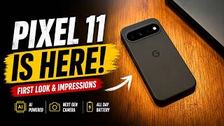 Pixel 11 5G Honest First Impressions