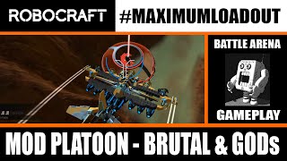 Robocraft #MaximumLoadout 25k MOD Platoon Battle Arena Gameplay - BRUTAL & GODs screenshot 5