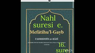 Tefsir Nahl suresi e. Mefatihul Gayb Fahrettin Razi Tefsiri Kebir @derslersohbetler
