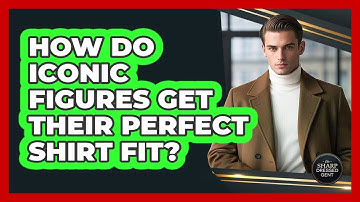 How Do Iconic Figures Get Their Perfect Shirt Fit? - The Sharp Dressed Gent