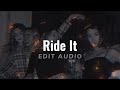 Ride It - Jay Sean (Regard remix) [ edit audio ]