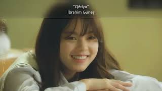 Qêdya - İbrahim Güneş (Açıklamalı) Resimi