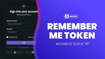 Remember Me in AdonisJS Authentication