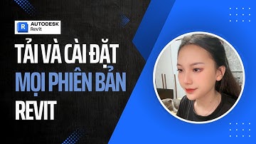 Hướng dẫn Tải & Cài đặt Revit mới nhất | HOW TO INSTALL REVIT 2025, 2026
