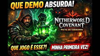 Minha PRIMEIRA VEZ em Netherworld Covenant — A Demo Me Surpreendeu!