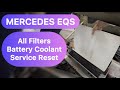 MERCEDES EQS: Replace Cabin Filter, Particulate Filter, HEPA Filter, Battery Coolant, Service Reset