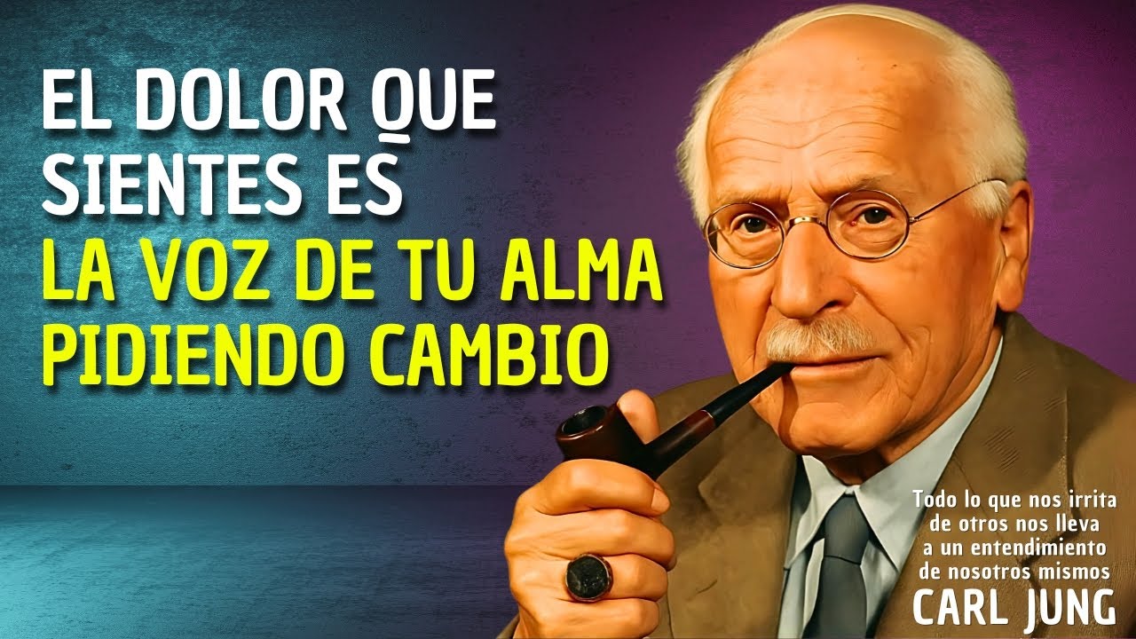 El Dolor Que Sientes Es la Voz de Tu Alma Pidiendo Cambio – Carl Jung ...