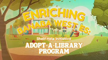 Enriching Banaba West ES: Shelf-Help Initiative - Adopt A Library Program Teaser