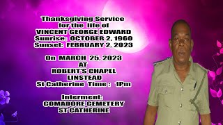 Thanksgiving Service for the  life of VINCENT GEORGE EDWARD