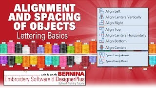 How to Align and Space Lettering | BERNINA Embroidery Software 8 DesignerPlus
