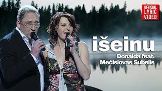 Donalda feat. Mečislovas Subelis - Išeinu (Official Lyric Video). Lietuviškos Dainos