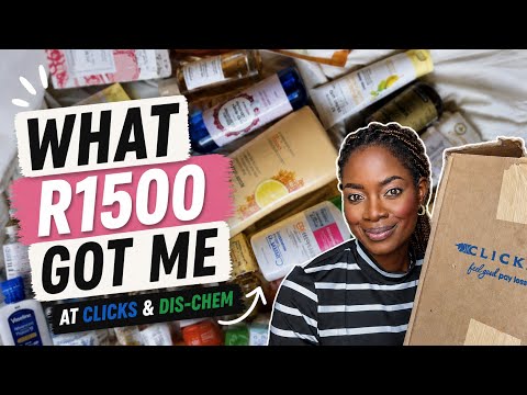 What R1500 Got Me at Clicks & Dis-Chem | Affordable Toiletry Haul 🇿🇦