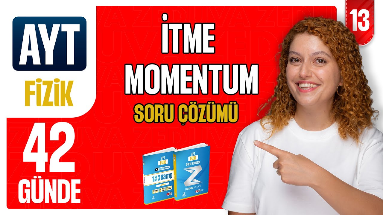 İtme Momentum Soru Çözümü  - Hareket ve Kuvvet | 42 günde AYT Fizik 13.gün