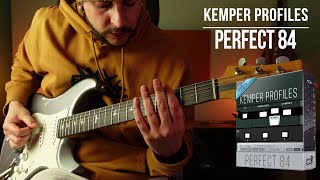 Kemper Profiles | Perfect 84 | Just Play Pack - 1 minute song (Perfect Connection GP1000)