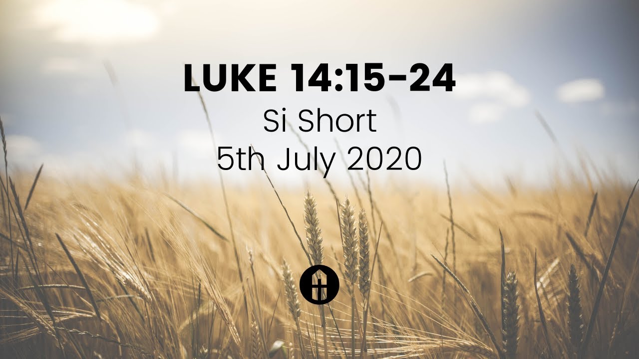 Luke 14:15-24 // Si Short - YouTube
