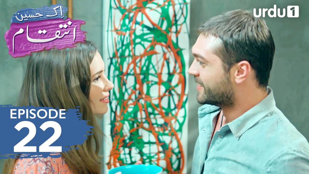 Ek Haseen Intiqam | Episode 22 | Turkish Drama | Sweet Revenge | Tatlı İntikam | 3rd May 2025