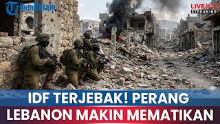 🔴PULUHAN TENTARA IDF JADI KORBAN USAI DIJEBAK HIZBULLAH LEBANON DALAM PERTEMPURAN JARAK DEKAT