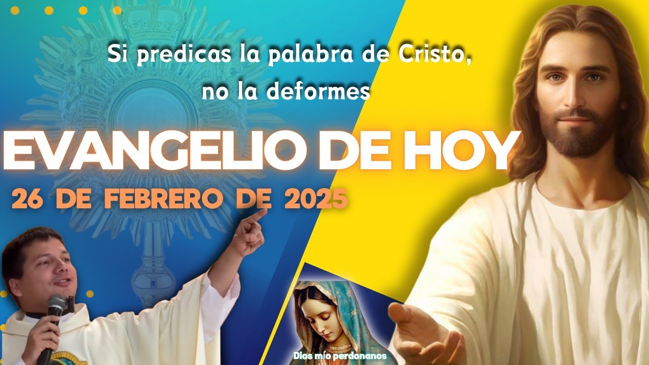Evangelio de hoy 26 de febrero 2025 del Padre Marcos Galvis - YouTube