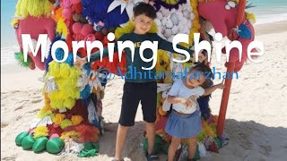 Morning Shine | created by @AdhitamaFarzhan 