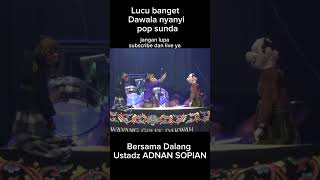 Lucu banget Dawala nyanyi lagu pop Sunda #wayang #shortsfeed #shorts