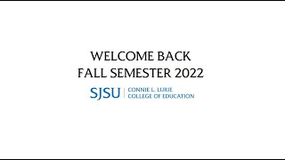 Welcome Back to Fall Semester 2022