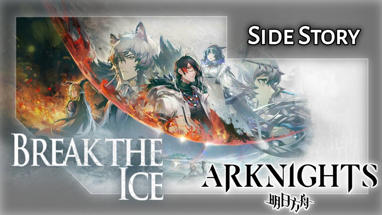 Break the Ice (Arknights Side Story Event)