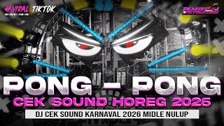 Dj Pong Pong  Cek Sound  Bass Horeg Karnaval Middle Nrotok Nulup  Dj Party Bass Blayer