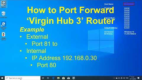 Port Forwarding on a Virgin Hub 3 Router