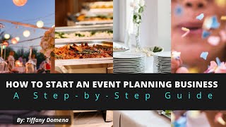 How to Start an Event Planning Business | Step-by-Step Guide