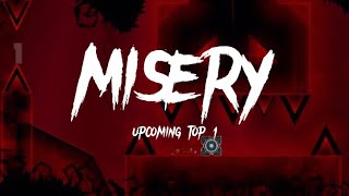 Misery (Extreme Demon) - Layout - Geometry Dash