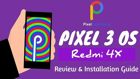 #Pixel#rom#pie#redmi4 Pixel 3 OS rom REDMI 4X Santoni Android Pie and lastest Security Patch#
