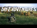 DAYZ ADVENTURES